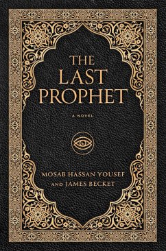 The Last Prophet - Becket, James; Yousef, Mosab Hassan