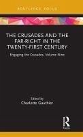 The Crusades and the Far-Right in the Twenty-First Century