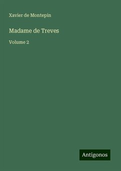 Madame de Treves - Montepin, Xavier De