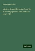 L'instruction publique dans les villes et les campagnes du comté nantais avant 1789