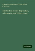Bulletin de la Société d'agriculture, sciences et arts de Poligny (Jura)