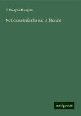 Notions générales sur la liturgie