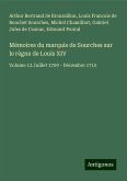 Mémoires du marquis de Sourches sur le règne de Louis XIV