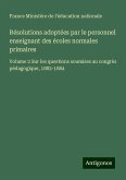 Résolutions adoptées par le personnel enseignant des écoles normales primaires