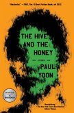 The Hive and the Honey