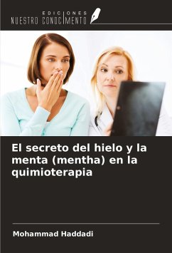 El secreto del hielo y la menta (mentha) en la quimioterapia - Haddadi, Mohammad