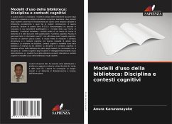 Modelli d'uso della biblioteca: Disciplina e contesti cognitivi - Karunanayake, Anura