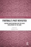 Football's Past Revisited