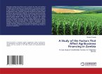 A Study of the Factors That Affect Agribusiness Financing in Zambia