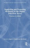 Supporting and Promoting Wellbeing in the Higher Education Sector