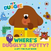 Hey Duggee: Where's Duggly's Potty?