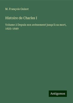 Histoire de Charles I - Guizot, M. François