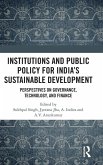 Institutions and Public Policy for India's Sustainable Development