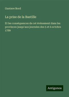 La prise de la Bastille - Bord, Gustave