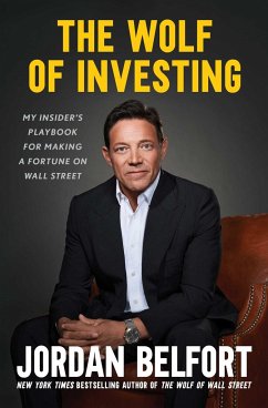 The Wolf of Investing - Belfort, Jordan