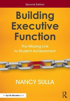 Building Executive Function - Sulla, Nancy (Innovative Designs for Education, USA)