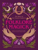 The Witch of the Forest's Guide to Folklore Magick