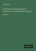 Conférences thérapeutiques et cliniques sur les maladies des enfants