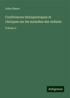 Conférences thérapeutiques et cliniques sur les maladies des enfants - Simon, Jules