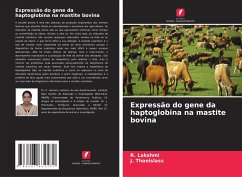 Expressão do gene da haptoglobina na mastite bovina - Lakshmi, R.;Thanislass, J.