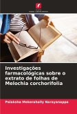 Investigações farmacológicas sobre o extrato de folhas de Melochia corchorifolia