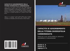 CAPACITÀ DI ADSORBIMENTO DELLA TITONIA DIVERSIFOLIA CARBONIZZATA - K. A., Olaifa;O. J., Olaifa;A. O., Agbeja