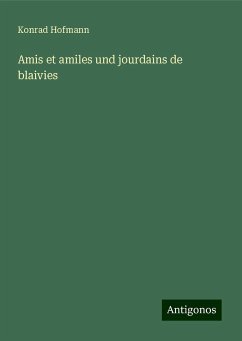 Amis et amiles und jourdains de blaivies - Hofmann, Konrad