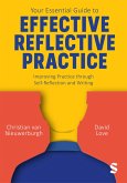 Your Essential Guide to Effective Reflective Practice