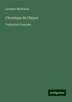 Chronique de Chypre - Machairas, Leontios