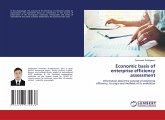 Economic basis of enterprise efficiency assessment