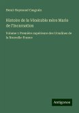 Histoire de la Vénérable mère Marie de l'Incarnation