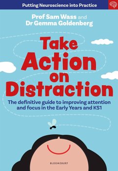 Take Action on Distraction - Goldenberg, Gemma; Wass, Sam