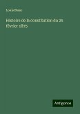 Histoire de la constitution du 25 février 1875