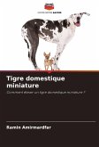 Tigre domestique miniature