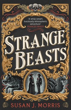 Strange Beasts - Morris, Susan J.