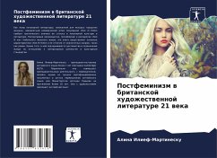 Postfeminizm w britanskoj hudozhestwennoj literature 21 weka - Ilief-Martinesku, Alina