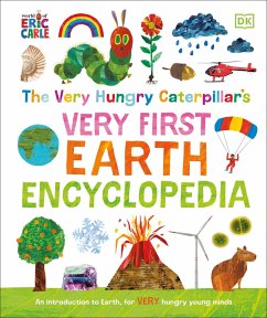 The Very Hungry Caterpillar's Very First Earth Encyclopedia - Dk