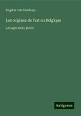 Les origines de l'art en Belgique