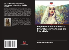 Le postféminisme dans la littérature britannique du 21e siècle - Ilief-Martinescu, Alina