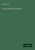 De la syphilis du testicule