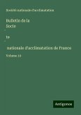 Bulletin de la Socie¿te¿ nationale d'acclimatation de France