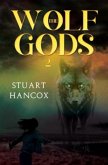 The Wolf Gods 2 The Wolf Gods 2