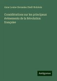 Considérations sur les principaux évènements de la Révolution française