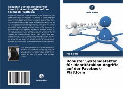 Robuster Systemdetektor für Identitätsklon-Angriffe auf der Facebook-Plattform - Sadia, Ms