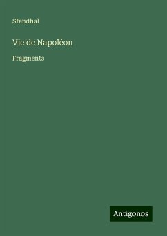 Vie de Napoléon - Stendhal