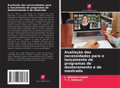 Avaliação das necessidades para o lançamento de programas de doutoramento e de mestrado - Gojeh, L. Abraham;Shibeshi, T. S.