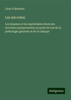 Les microbes - D'Ardenne, Léon