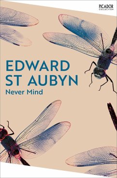 Never Mind - St Aubyn, Edward