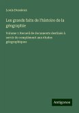 Les grands faits de l'histoire de la géographie