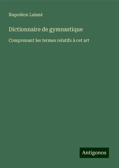 Dictionnaire de gymnastique - Laisné, Napoléon